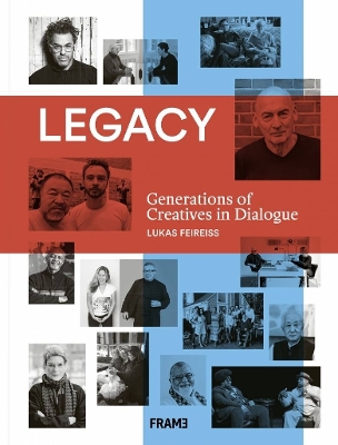 Book cover for Legacy: Generations of Creatives in Dialogue