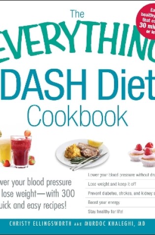 Cover of The Everything DASH Diet Cookbook