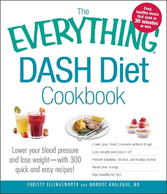 Cover of The Everything DASH Diet Cookbook