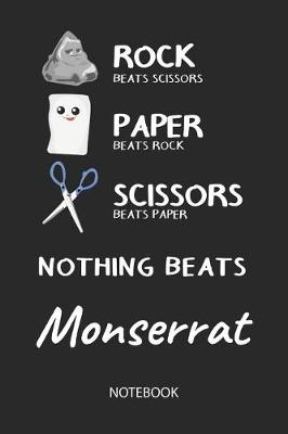 Book cover for Nothing Beats Monserrat - Notebook