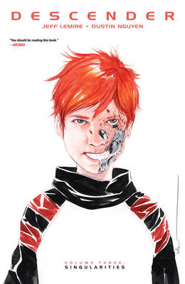 Book cover for Descender Volume 3: Singularities