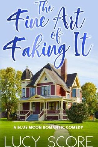 Cover of The Fine Art of Faking It