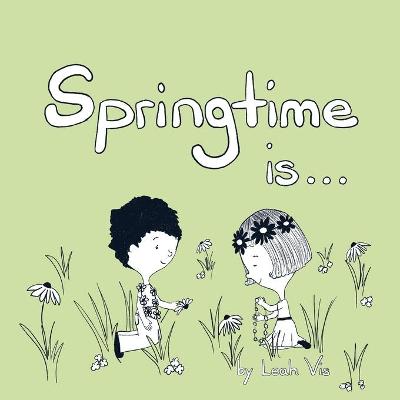 Cover of Springtime Is...