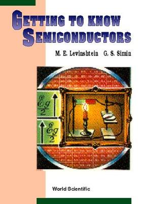 Book cover for Getting To Know Semiconductors