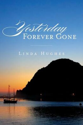 Cover of Yesterday Forever Gone