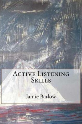 Cover of Active Listening Skills