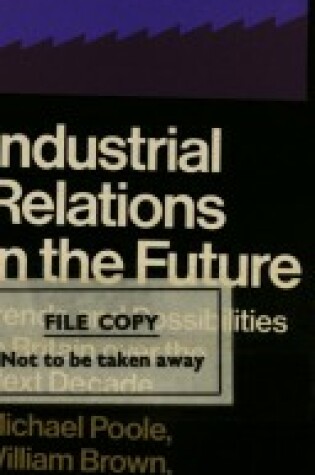 Cover of Industrial Relations in the Future