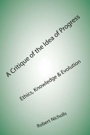 Cover of A Critique of the Idea of Progress