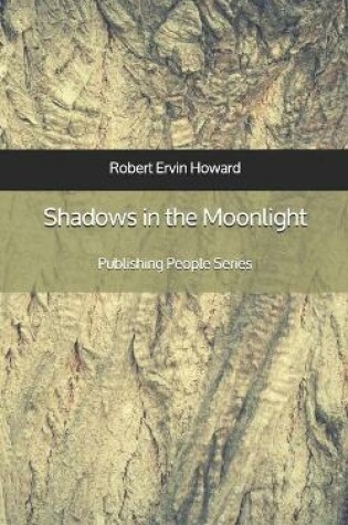 Cover of Shadows in the Moonlight - Publishing People Series