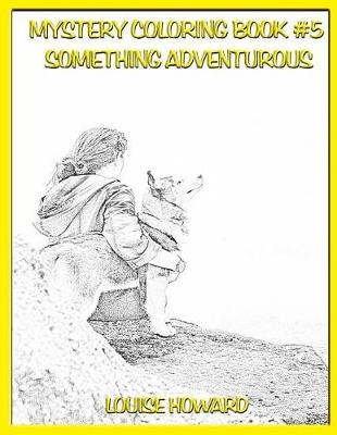 Book cover for Mystery Coloring Book #5 Something Adventurous
