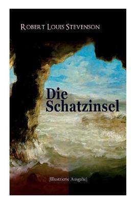 Book cover for Die Schatzinsel (Illustrierte Ausgabe)