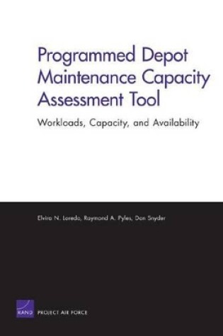 Cover of Programmed Depot Maintenance Capacity Assessment Tool