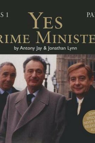 Cover of Yes, Prime Minister, Series 1, Part 1
