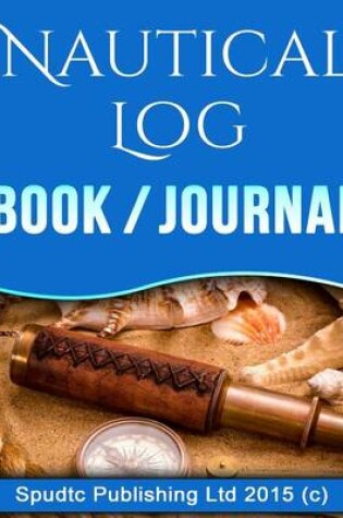 Cover of Nautical Log Book/ Journal