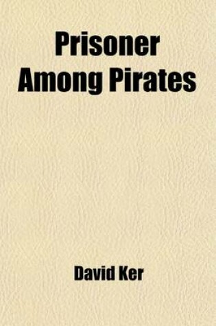 Cover of Prisoner Among Pirates