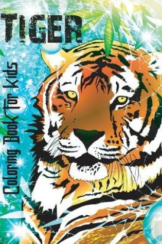 Cover of Tiger coloring book for kids