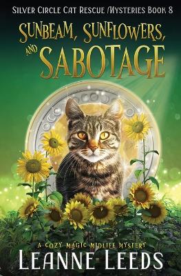 Book cover for Sunbeam, Sunflowers, and Sabotage