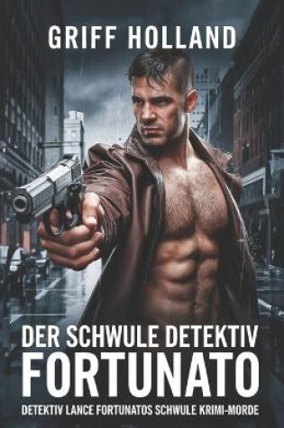 Cover of Der schwule Detektiv Fortunato