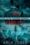 Book cover for The Facility