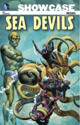 Book cover for Showcase Presents Sea Devils Vol. 1