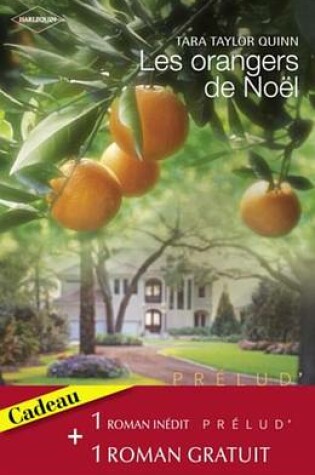 Cover of Les Orangers de Noel - L'Enfant Du Hasard (Harlequin Prelud')