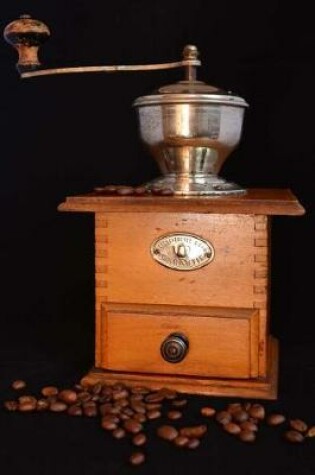 Cover of Antique Coffee Grinder Journal