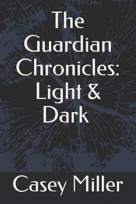 Book cover for The Guardian Chronicles