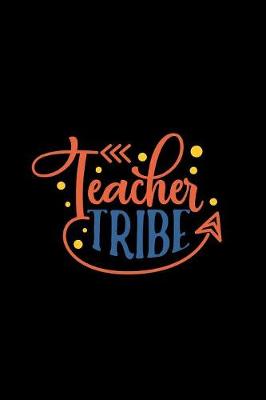 Book cover for Teacher Tribe