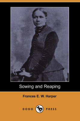 Book cover for Sowing and Reaping (Dodo Press)