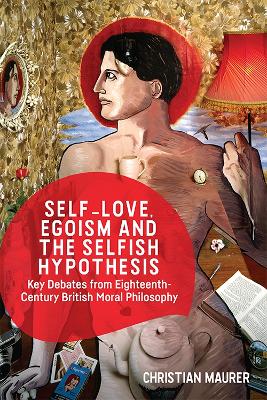 Book cover for Self-Love, Egoism and the Selfish Hypothesis