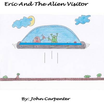 Book cover for Eric And The Alien Visitor