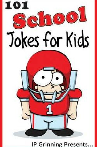 Cover of 101 School Jokes for Kids