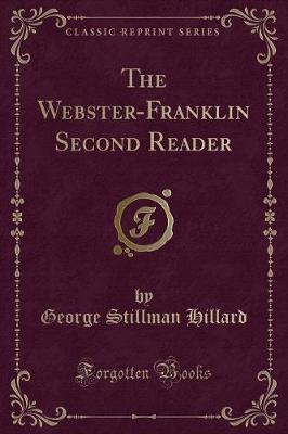 Book cover for The Webster-Franklin Second Reader (Classic Reprint)