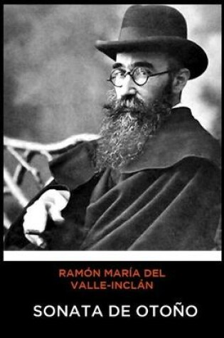 Cover of Ramón María del Valle-Inclán - Sonata de Otoño