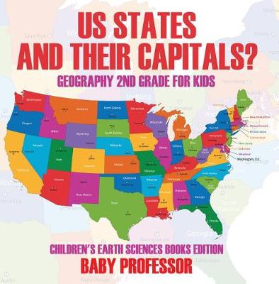 Book cover for Us States and Their Capitals: Geography 2nd Grade for Kids Children's Earth Sciences Books Edition