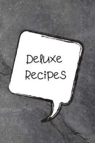 Cover of Deluxe Recipes