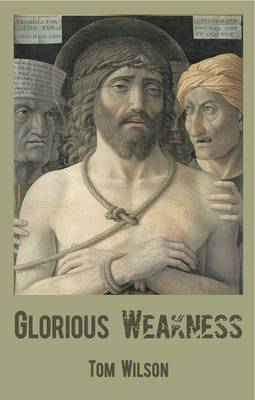 Book cover for Glorious Weakness