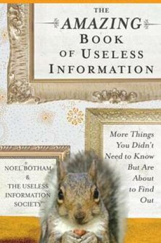 Cover of The Amazing Book of Useless Information