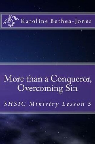 Cover of More than a Conqueror, Overcoming Sin