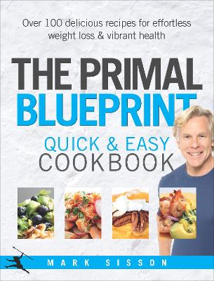 Book cover for The Primal Blueprint Quick and Easy Cookbook