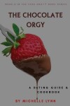 Book cover for The Chocolate Orgy