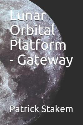 Book cover for Lunar Orbital Platform - Gateway