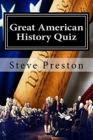 Cover of Great American History Quiz