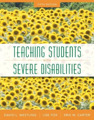 Book cover for Teaching Students with Severe Disabilities, Loose-Leaf Version