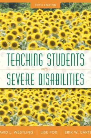 Cover of Teaching Students with Severe Disabilities, Loose-Leaf Version