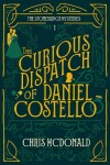 Book cover for The Curious Dispatch of Daniel