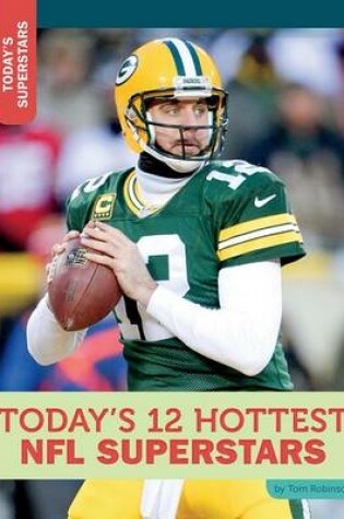 Cover of Today's 12 Hottest NFL Superstars