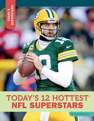 Book cover for Today's 12 Hottest NFL Superstars