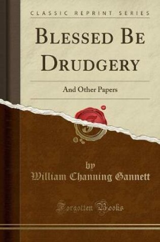 Cover of Blessed Be Drudgery