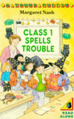 Cover of Class 1 Spells Trouble